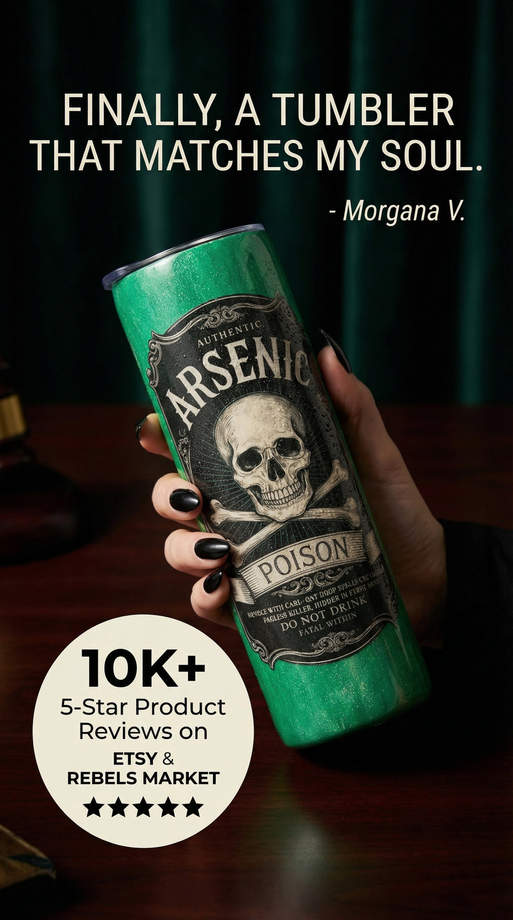 Custom made tumblers